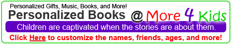 Click Here for Personalized Childrens Music and Books - a true keepsake...