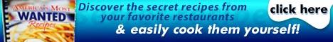 Click here for more recipe secrets information