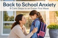 Back to School Anxiety: 8 Steps to an Easier First Week 1 mother easing her child's back to school anxiety at the classroom door on the first day