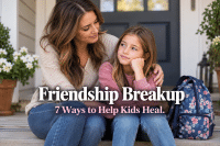 Friendship Breakup: 7 Ways to Help Your Child Heal 1 A parent sitting beside a sad child on a porch step after a friendship breakup, with a legible baked-in headline "Friendship Breakup" and subline "7 Ways to Help Kids Heal"