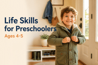 Life Skills for Preschoolers: What 4- and 5-Year-Olds Can Learn to Do on Their Own 1 Life skills for preschoolers: a smiling 4-year-old buttoning a coat by the front door, with a legible baked-in headline reading Life Skills for Preschoolers, Ages 4-5